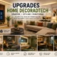 Upgrades Home Decoradtech