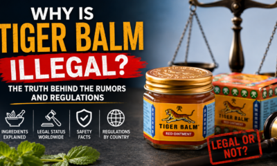 Why Is Tiger Balm Illegal
