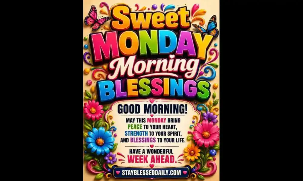 Monday Blessings