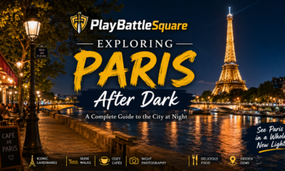 PlayBattleSquare Exploring Paris After Dark