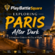 Zingyzon.com PlayBattleSquare Exploring Paris After Dark